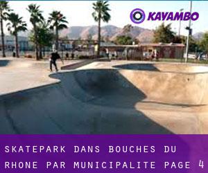 Skatepark dans Bouches-du-Rhône par municipalité - page 4