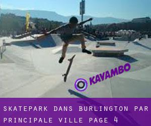 Skatepark dans Burlington par principale ville - page 4