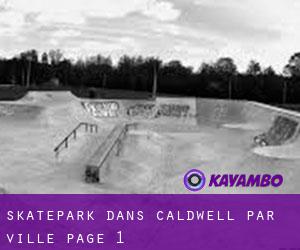 Skatepark dans Caldwell par ville - page 1