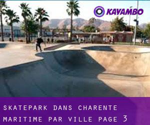 Skatepark dans Charente-Maritime par ville - page 3