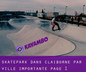 Skatepark dans Claiborne par ville importante - page 1