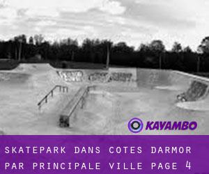 Skatepark dans Côtes-d'Armor par principale ville - page 4