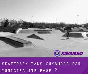 Skatepark dans Cuyahoga par municipalité - page 2