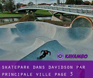 Skatepark dans Davidson par principale ville - page 3