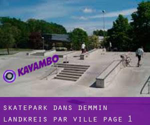 Skatepark dans Demmin Landkreis par ville - page 1