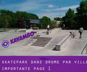 Skatepark dans Drôme par ville importante - page 1