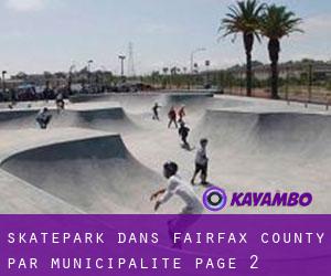 Skatepark dans Fairfax County par municipalité - page 2