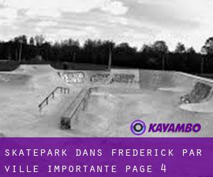 Skatepark dans Frederick par ville importante - page 4