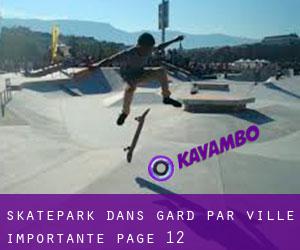 Skatepark dans Gard par ville importante - page 12