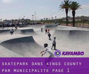 Skatepark dans Kings County par municipalité - page 1