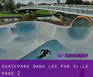 Skatepark dans Lee par ville - page 2