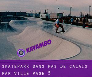 Skatepark dans Pas-de-Calais par ville - page 3