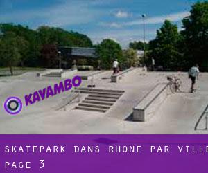 Skatepark dans Rhône par ville - page 3