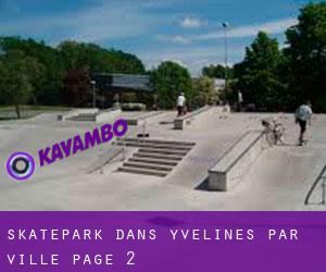 Skatepark dans Yvelines par ville - page 2
