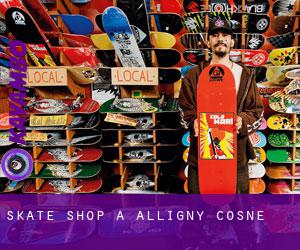 Skate shop à Alligny-Cosne