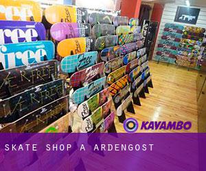 Skate shop à Ardengost