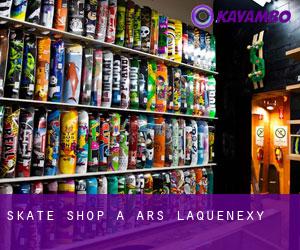Skate shop à Ars-Laquenexy