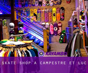Skate shop à Campestre-et-Luc