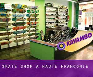 Skate shop à Haute-Franconie