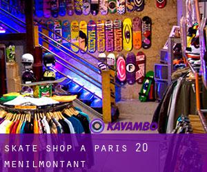 Skate shop à Paris 20 Ménilmontant