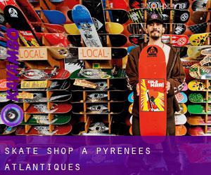 Skate shop à Pyrénées-Atlantiques