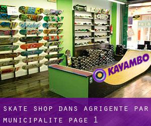 Skate shop dans Agrigente par municipalité - page 1