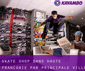 Skate shop dans Haute-Franconie par principale ville - page 1