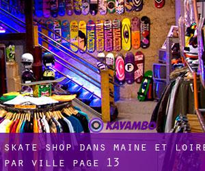 Skate shop dans Maine-et-Loire par ville - page 13