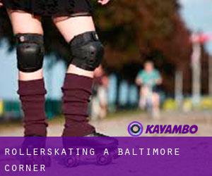 Rollerskating à Baltimore Corner