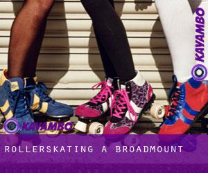 Rollerskating à Broadmount