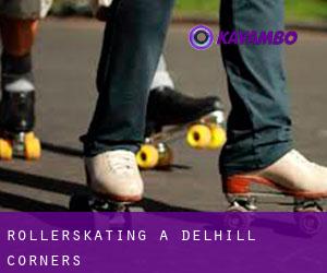 Rollerskating à Delhill Corners