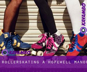 Rollerskating à Hopewell Manor