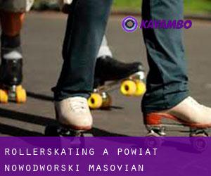 Rollerskating à Powiat nowodworski (Masovian Voivodeship)