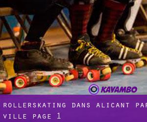 Rollerskating dans Alicant par ville - page 1
