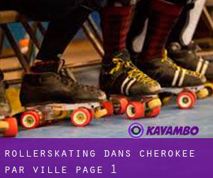 Rollerskating dans Cherokee par ville - page 1