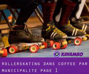 Rollerskating dans Coffee par municipalité - page 1
