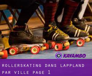 Rollerskating dans Lappland par ville - page 1
