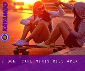 I Don't Care Ministries (Apex)