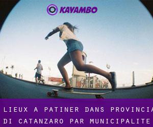 lieux à patiner dans Provincia di Catanzaro par municipalité - page 2