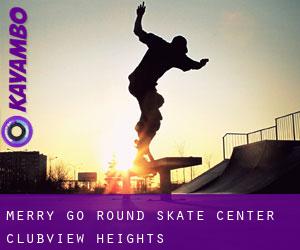 Merry-Go-Round Skate Center (Clubview Heights)