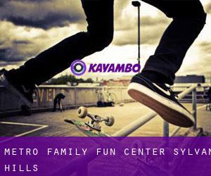 Metro Family Fun Center (Sylvan Hills)